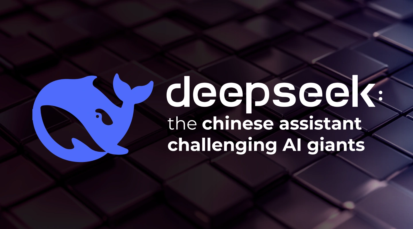DeepSeek: the chinese assistant challenging AI giants