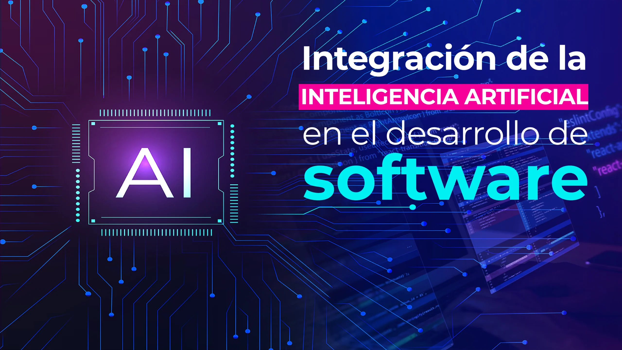 Integración de la inteligencia artificial en el desarrollo de software